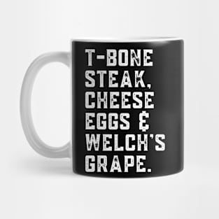 T-Bone Steak, Cheese Eggs, Welch's Grape - Lyric Mug